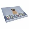 Caroline&apos;s Treasures BB5586LCB Pug Brown Welcome Glass Cutting Board - Large -Tools Verkaufsladen M00638508713131 770773581